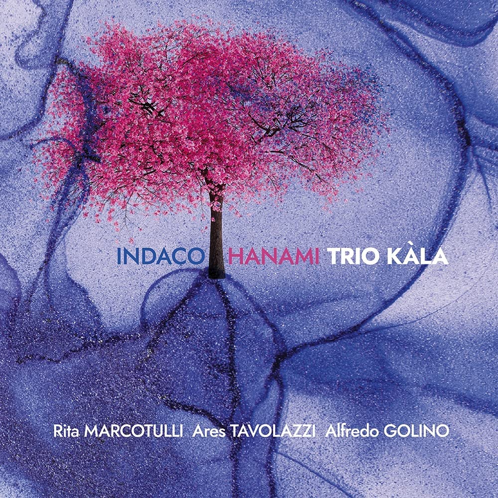 Indaco Hanami - Trio Kàla - ซีดี